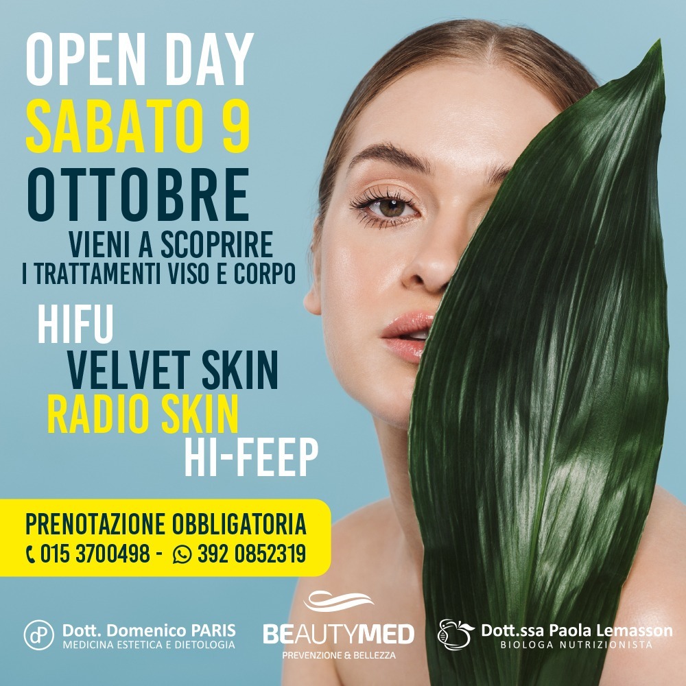 OPEN DAY SABATO 09 OTTOBRE VIENI A SCOPRIRE I NUOVI TRATTAMENTI VISO E CORPO! TI ASPETTIAMO