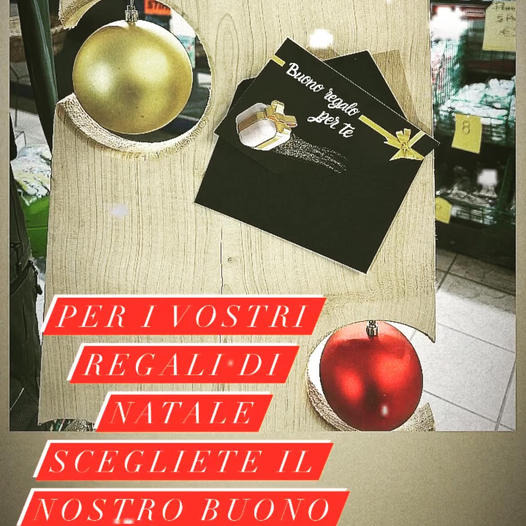 PER I VOSTRI REGALI DI NATALE SCEGLIETE IL NOSTRO BUONO!