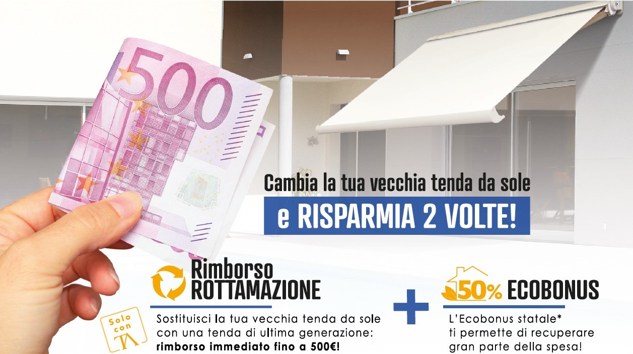 RIMBORSO ROTTAMAZIONE: CAMBIA LA TUA TENDA!