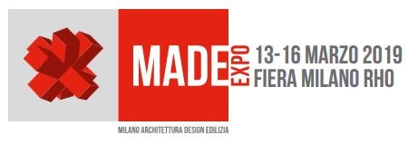 VIENI A TROVARCI AL MADE EXPO 2019 A MILANO RHO FIERA DAL 13 AL 16 MARZO PER SCOPRIRE LE ULTIME TENDENZE......