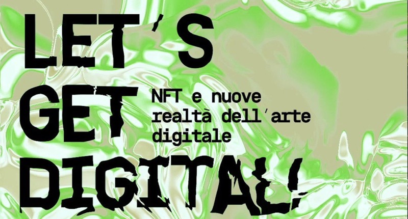 A PALAZZO STROZZI LA MOSTRA LET'S GET DIGITAL DEDICATA ALLA RIVOLUZIONE NFT | Il Cerca Artigiano di Qualità