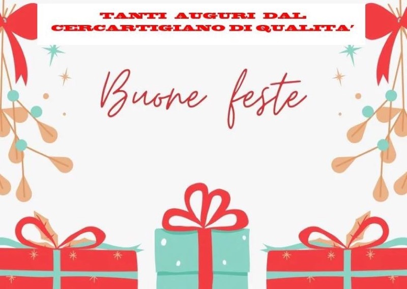 TANTI AUGURI DI BUONE FESTE! | Il Cerca Artigiano di Qualità