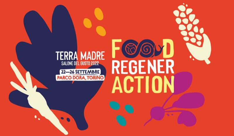 TERRA MADRE SALONE DEL GUSTO A TORINO DAL 22 AL 26 SETTEMBRE 2022 | Il Cerca Artigiano di Qualità
