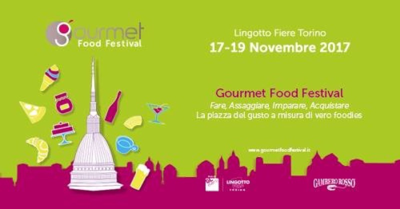 GOURMET FOOD FESTIVAL: IL MERCATO DEL GUSTO A TORINO | Il Cerca Artigiano di Qualità