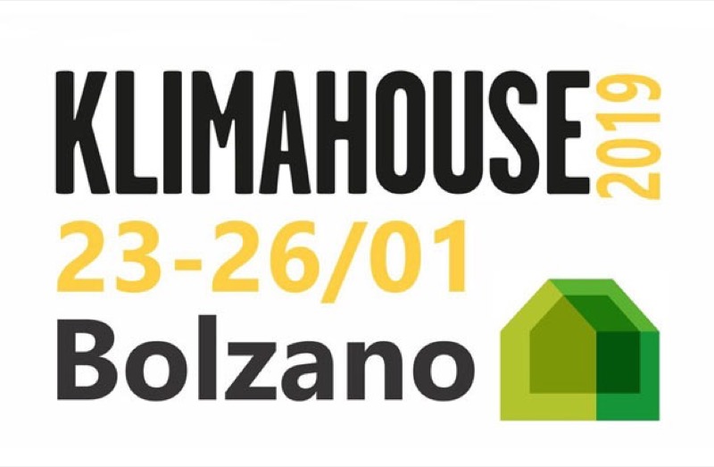 KLIMAHOUSE BOLZANO 23-26 GENNAIO 2019 | Il Cerca Artigiano di Qualità