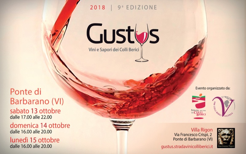 GUSTUS 2018 - PONTE DI BARBARANO (VI) TRE GIORNI DEDICATI AI VINI DEI COLLI BERICI | Il Cerca Artigiano di Qualità