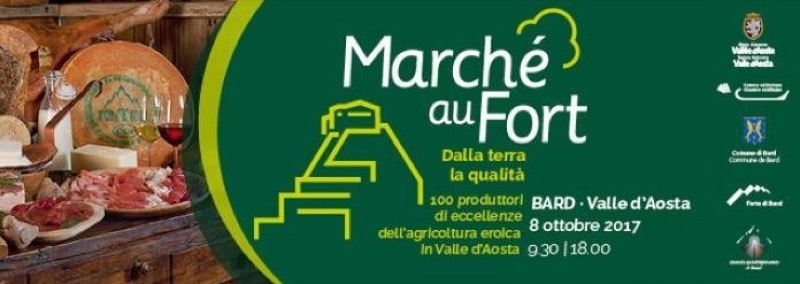 MARCHE' AU FORT - BARD DOMENICA 08 OTTOBRE 2017 | Il Cerca Artigiano di Qualità