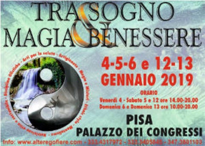 TRA SOGNO MAGIA E BENESSERE A PISA - PALAZZO DEI CONGRESSI | Il Cerca Artigiano di Qualità