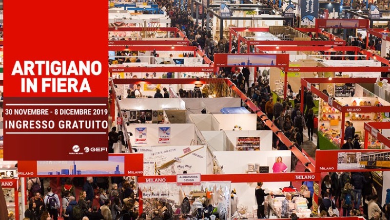 MILANO - L'ARTIGIANO IN FIERA DAL 30 NOVEMBRE ALL'08 DICEMBRE 2019 | Il Cerca Artigiano di Qualità