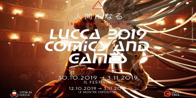 LUCCA COMICS & GAMES DAL 30 OTTOBRE AL 03 NOVEMBRE 2019 | Il Cerca Artigiano di Qualità