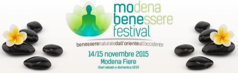 MODENA BENESSERE FESTIVAL 14-15 NOVEMBRE | Il Cerca Artigiano di Qualità