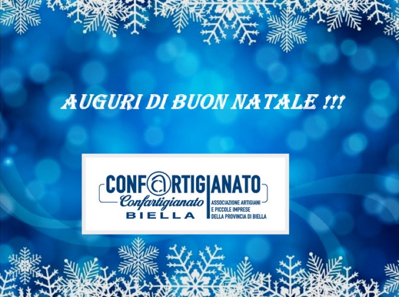  AUGURI DI BUON NATALE DA CONFARTIGIANATO BIELLA | Il Cerca Artigiano di Qualità