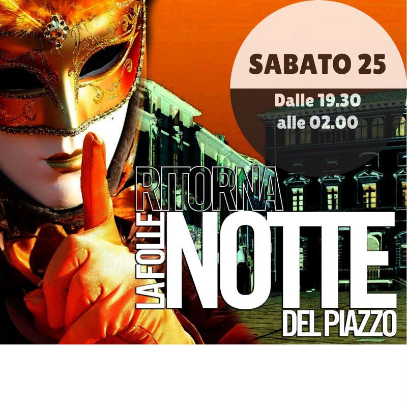 BIELLA SABATO 25 FEBBRAIO RITORNO AL PASSATO: LA FOLLE NOTTE IN PIAZZA CISTERNA | Il Cerca Artigiano di Qualità