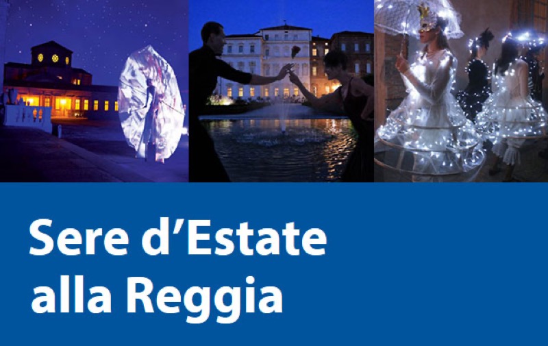 SERE D'ESTATE ALLA REGGIA DI VENARIA | Il Cerca Artigiano di Qualità
