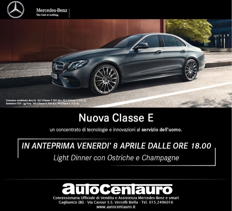 VENERDI' 08 APRILE AUTOCENTAURO PRESENTA LA NUOVA MERCEDES CLASSE E: VIENI A SCOPRIRLA! | Il Cerca Artigiano di Qualità