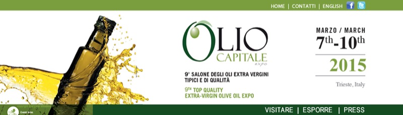 TRIESTE - OLIO CAPITALE - FIERA DEDICATA ALLE MIGLIORI PRODUZIONI DI OLIO EXTRAVERGINE DI OLIVA | Il Cerca Artigiano di Qualità