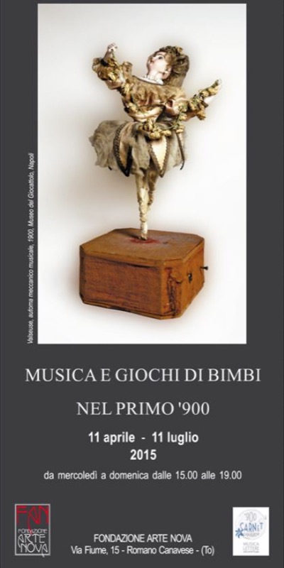 GIOCATTOLI MUSICALI DEL '900 IN MOSTRA PRESSO LA FONDAZIONE ARTE NOVA DI ROMANO CANAVESE | Il Cerca Artigiano di Qualità