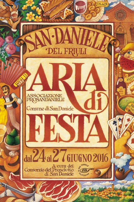 ARIA DI FESTA 2016: PROSCIUTTO MUSICA EVENTI DAL 24 AL 27 GIUGNO | Il Cerca Artigiano di Qualità