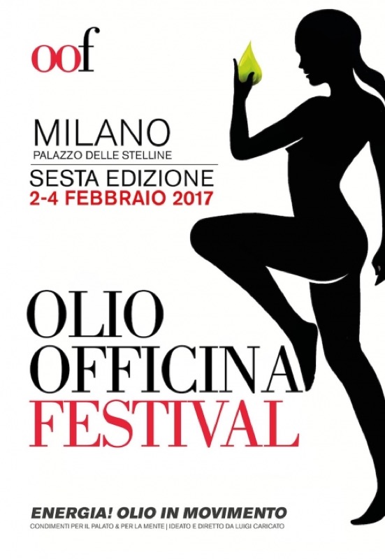 OLIO OFFICINA FESTIVAL 2017 DAL 02 AL 04 FEBBRAIO - MILANO | Il Cerca Artigiano di Qualità