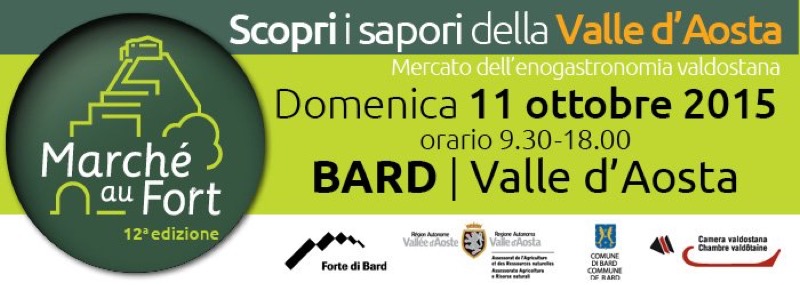 MARCHE' AU FORT - DOMENICA 11 OTTOBRE A BARD (AOSTA) | Il Cerca Artigiano di Qualità