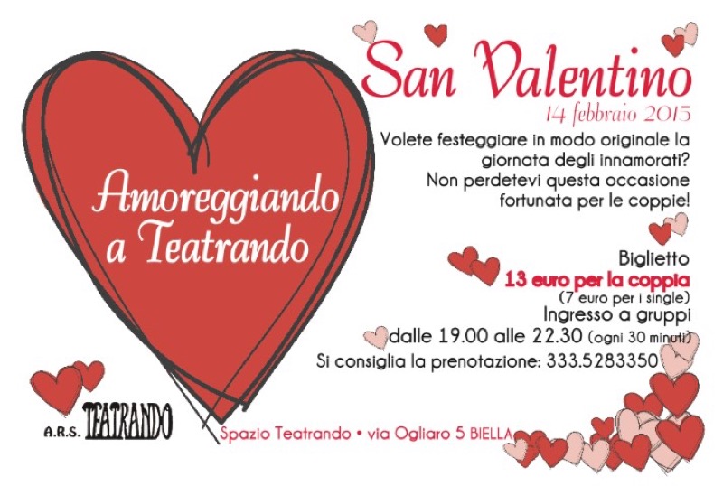 TEATRANDO PROPONE UN SAN VALENTINO PER TUTTI...... | Il Cerca Artigiano di Qualità