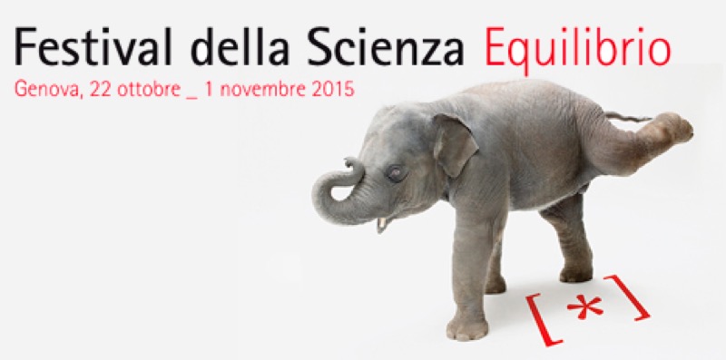 FESTIVAL DELLA SCIENZA - GENOVA FINO AL 01 NOVEMBRE | Il Cerca Artigiano di Qualità
