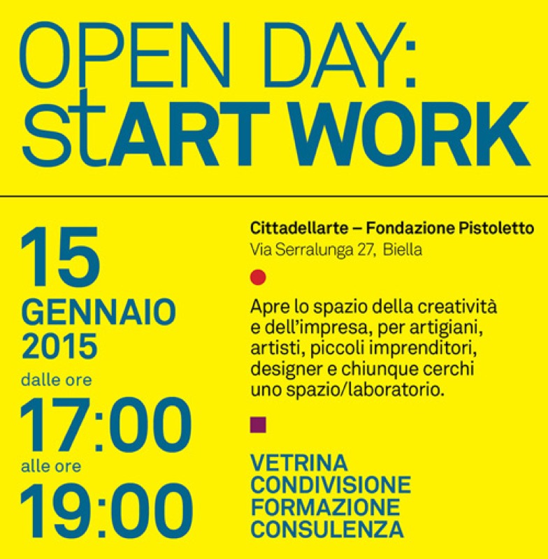 OPEN DAY: stART WORK - 15 GENNAIO 2015 - BIELLA | Il Cerca Artigiano di Qualità