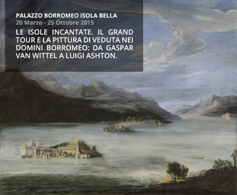 PALAZZO BORROMEO - ISOLA BELLA LAGO MAGGIORE: LE ISOLE INCANTATE DAL 20 MARZO AL 25 OTTOBRE | Il Cerca Artigiano di Qualità