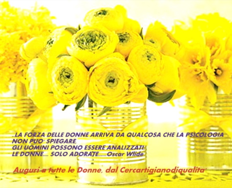 8 MARZO FESTA DELLA DONNA  | Il Cerca Artigiano di Qualità