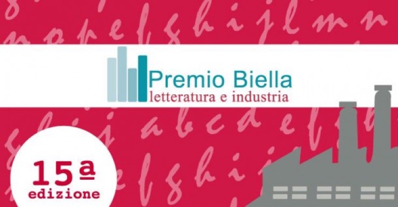 PREMIO BIELLA LETTERATURA E INDUSTRIA SABATO 19 NOVEMBRE - CITTA' STUDI | Il Cerca Artigiano di Qualità