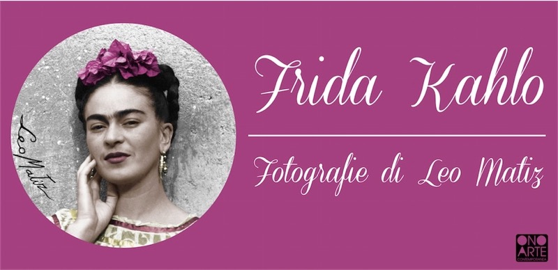FRIDA KAHLO - FOTOGRAFIE DI LEO MATIZ IN MOSTRA FINO AL 28 FEBBRAIO A BOLOGNA | Il Cerca Artigiano di Qualità