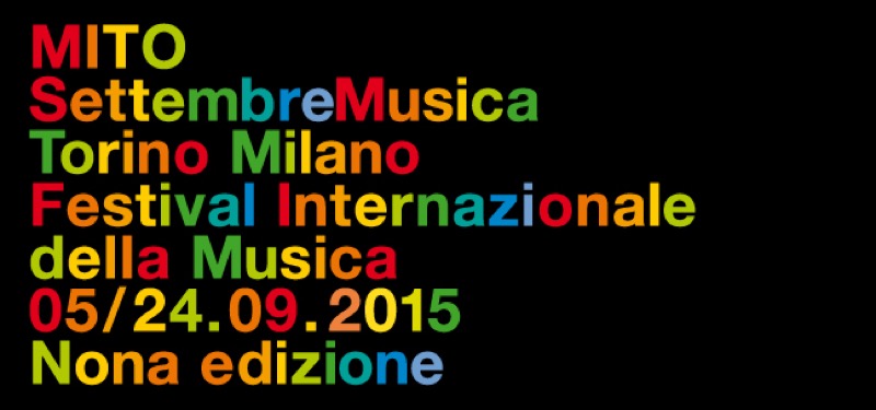 MITO SETTEMBRE MUSICA 2015 | Il Cerca Artigiano di Qualità