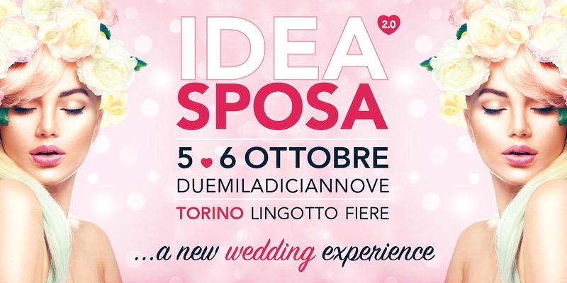 TORINO - IDEA SPOSA 05-06 OTTOBRE AL LINGOTTO FIERE | Il Cerca Artigiano di Qualità