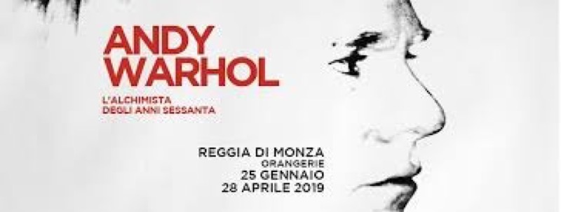 A MONZA PRESSO VILLA REALE IL MITO DI ANDY WARHOL  | Il Cerca Artigiano di Qualità