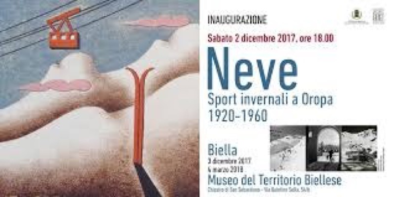 BIELLA - MOSTRA AL MUSEO DEL TERRITORIO: NEVE E SPORT INVERNALI AD OROPA 1920-1960 | Il Cerca Artigiano di Qualità