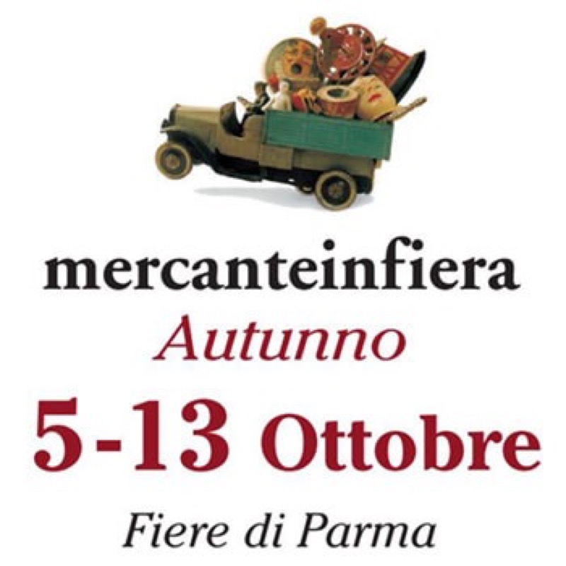 MERCANTEINFIERA - PARMA EDIZIONE AUTUNNALE DI MODERNARIATO, ANTICHITA' E COLLEZIONISMO | Il Cerca Artigiano di Qualità