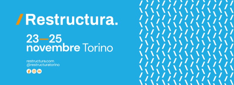 RESTRUCTURA TORINO 23-25 NOVEMBRE 2023 | Il Cerca Artigiano di Qualità