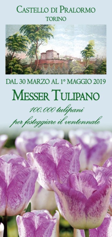 MESSER TULIPANO 2019 - CASTELLO DI PRALORMO DAL 30 MARZO AL 01 MAGGIO | Il Cerca Artigiano di Qualità