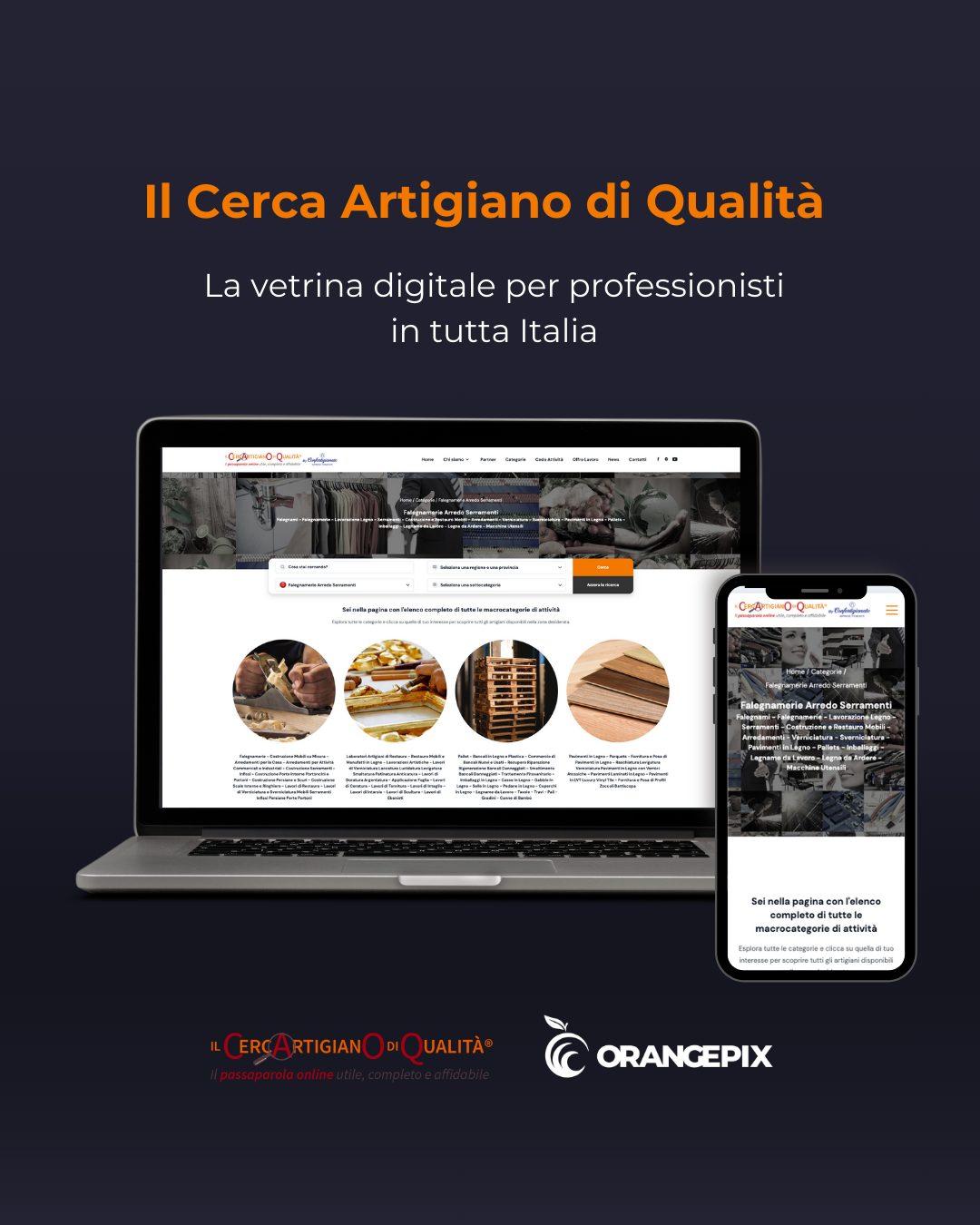 LA COLLABORAZIONE TRA IL CERCARTIGIANO DI QUALITA' ED ORANGE PIX CONTINUA | Il Cerca Artigiano di Qualità