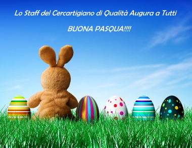 AUGURI DI BUONA PASQUA !!! | Il Cerca Artigiano di Qualità