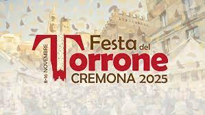 CREMONA - FESTA DEL TORRONE 8-16 NOVEMBRE 2025 | Il Cerca Artigiano di Qualità
