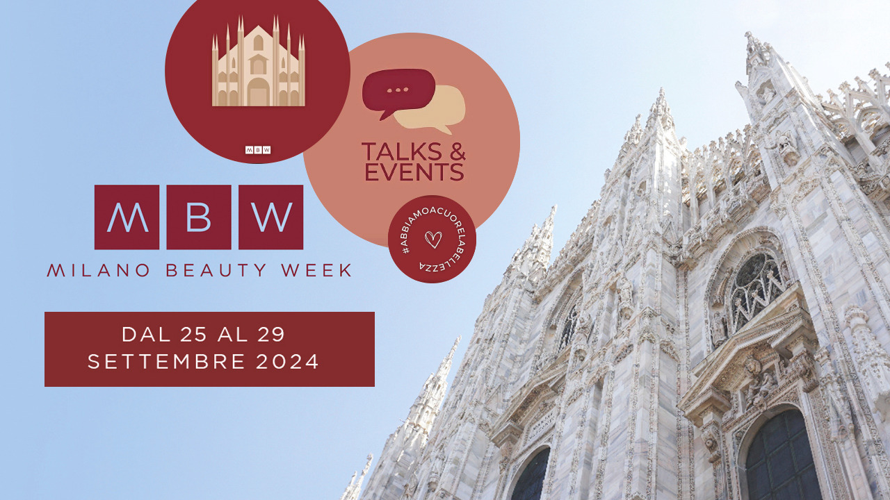 MILANO BEAUTY WEEK DAL 25 AL 29 SETTEMBRE 2024 | Il Cerca Artigiano di Qualità