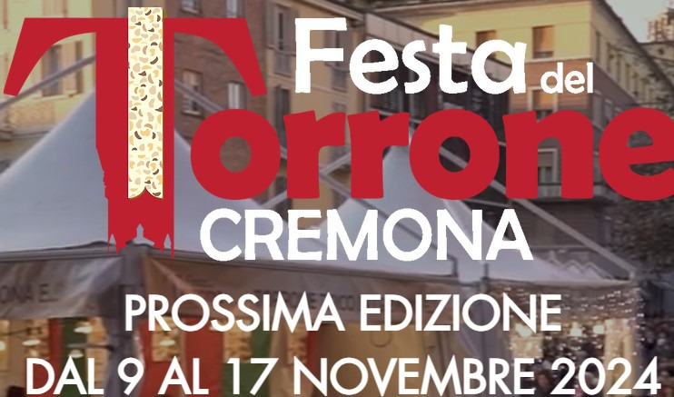 CREMONA - FESTA DEL TORRONE 2024 | Il Cerca Artigiano di Qualità