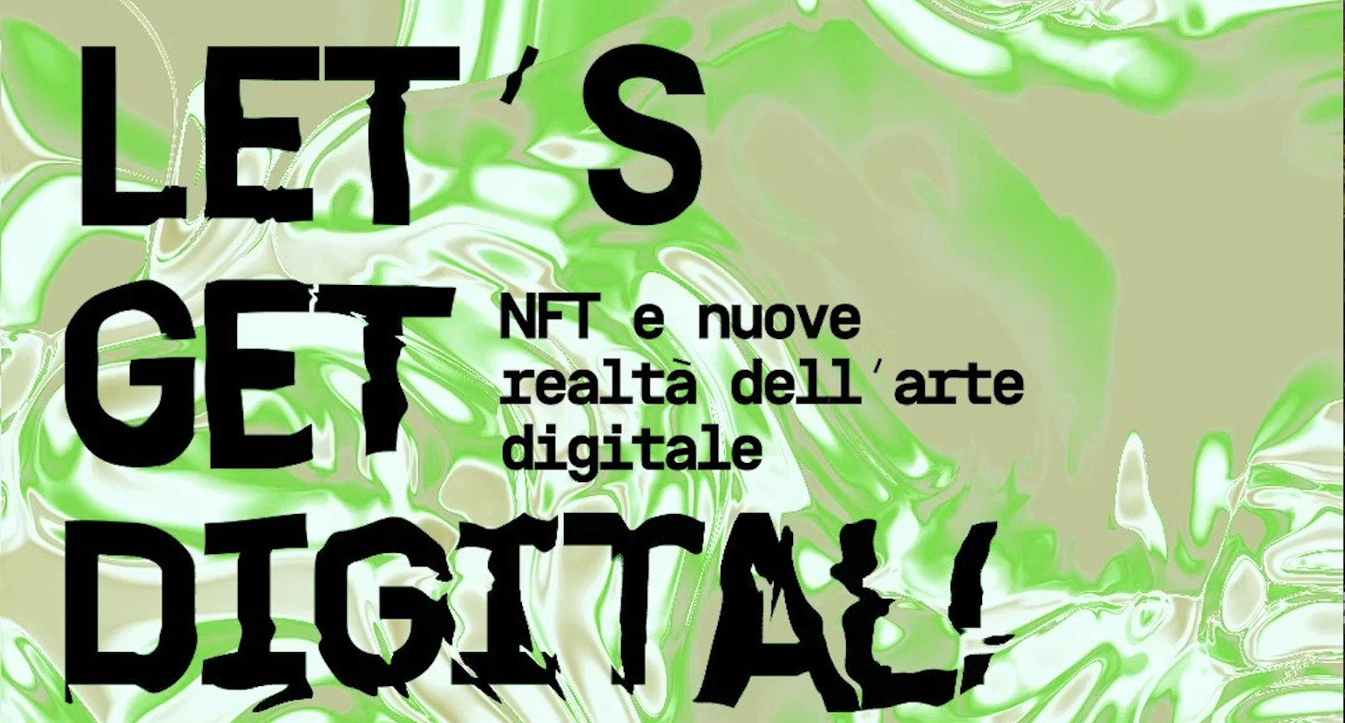 A PALAZZO STROZZI LA MOSTRA LET'S GET DIGITAL DEDICATA ALLA RIVOLUZIONE NFT