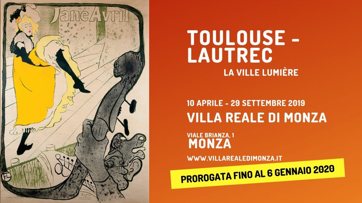 MOSTRA DI TOULOUSE-LAUTREC A MONZA PROROGATA FINO AL 06 GENNAIO 2020