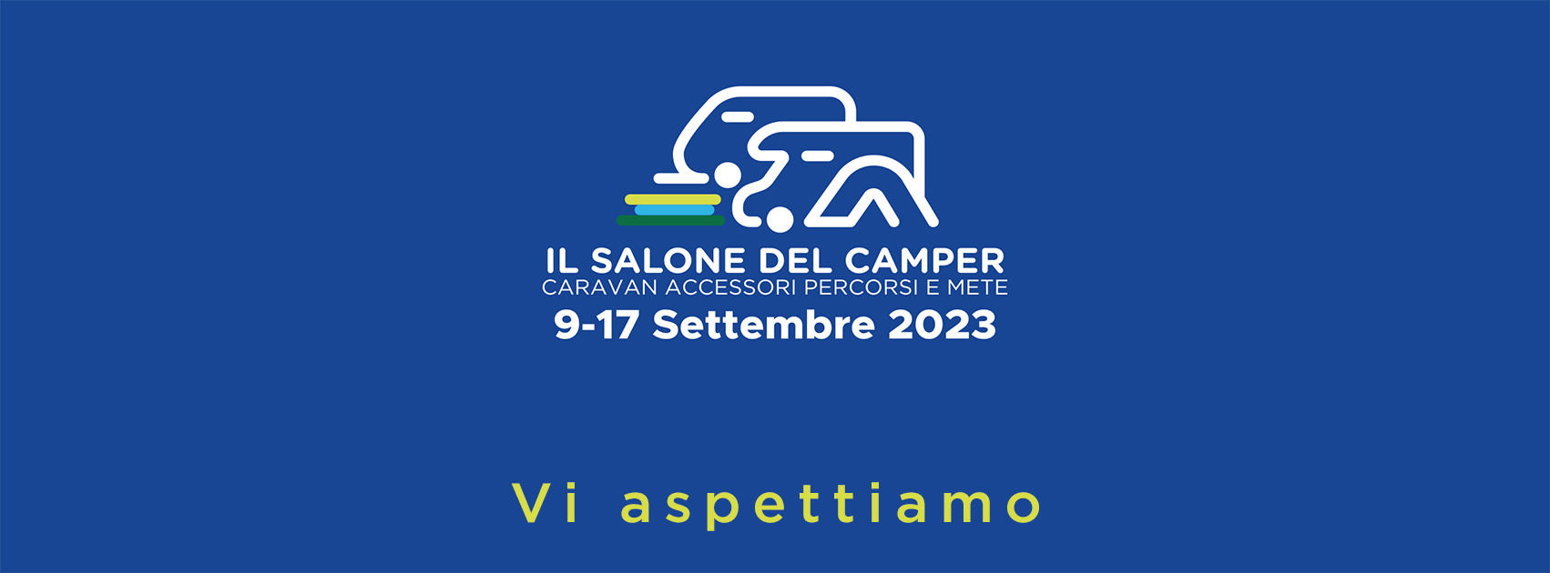 PARMA - SALONE DEL CAMPER DAL 09 AL 17 SETTEMBRE 2023