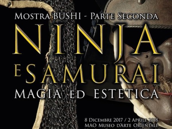 NINJA E SAMURAI. MAGIA ED ESTETICA AL MAO DI TORINO