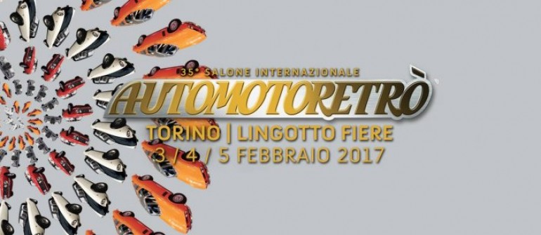 AUTOMOTORETRO' DAL 03 AL 05 FEBBRAIO A TORINO