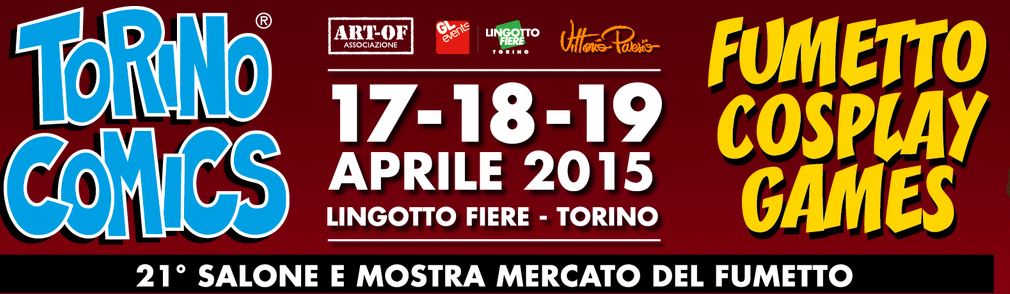 TORINO COMICS: XXI EDIZIONE!