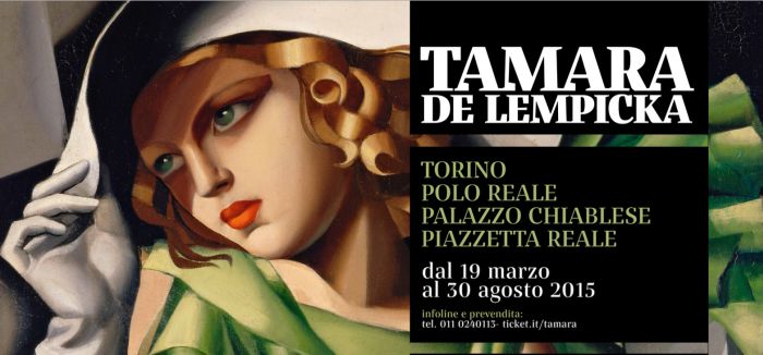 TAMARA DE LEMPICKA DAL 19 MARZO AL 30 AGOSTO TORINO - PALAZZO CHIABLESE